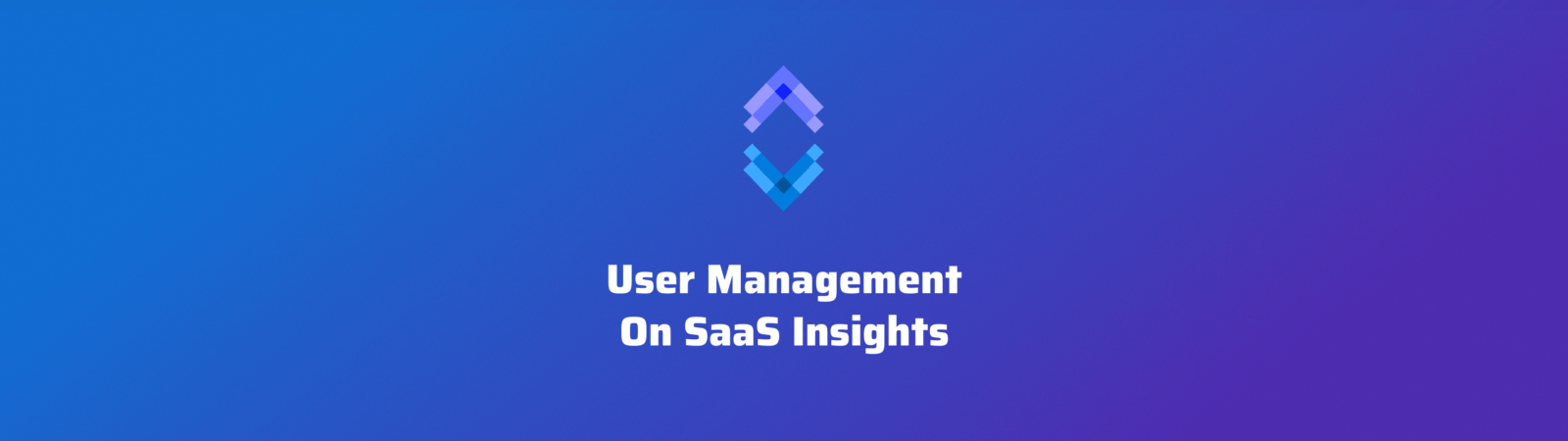 User Management on SaaS Insights